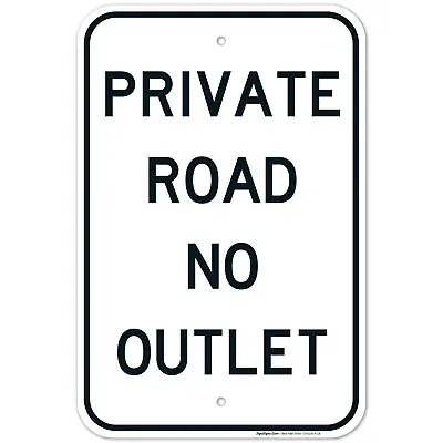 Private Road No Outlet Sign,