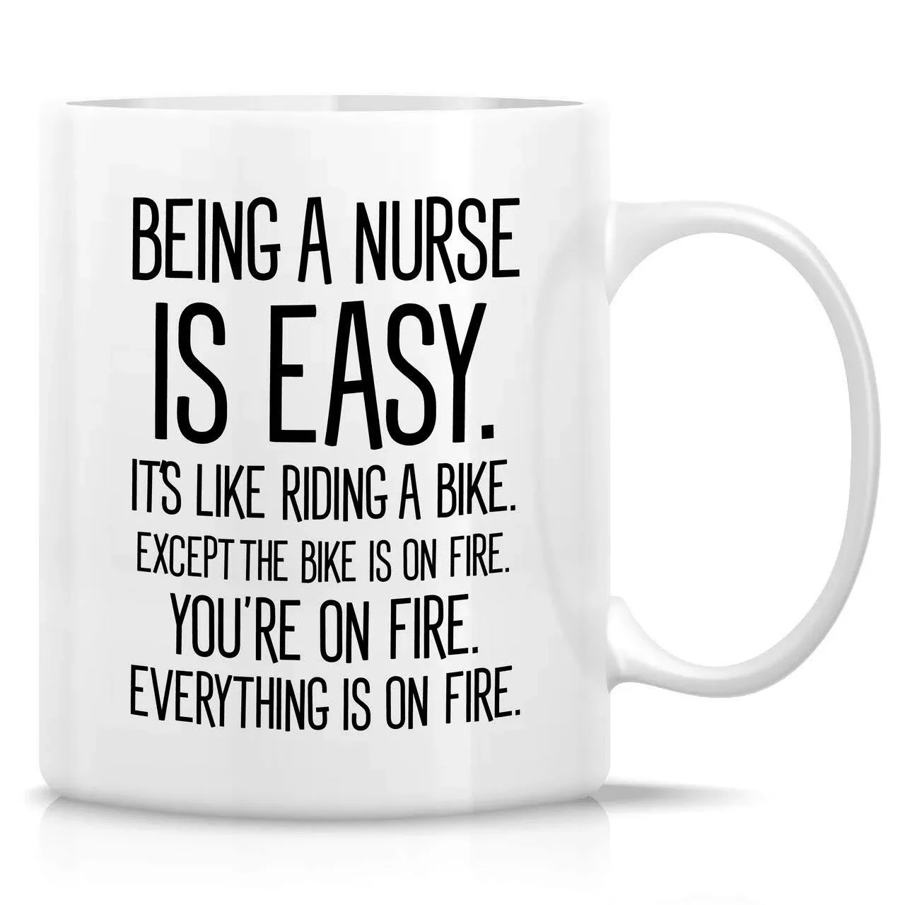 Retreez Funny Mug - Being a Nurse is Easy 11 Oz 11-Ounce, NSE009 - White 