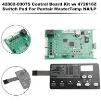 For Pentair MasterTemp NA/LP 42002-0007S Control Board Kit w/ 472610Z Switch Pad