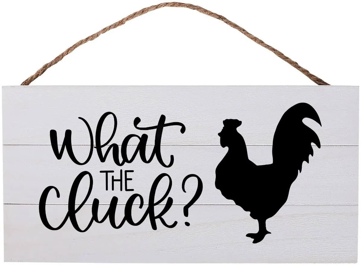 What the Cluck Wood Plank Sign 13.75 x 7&#034; Script and Chicken Farmhouse Decor 